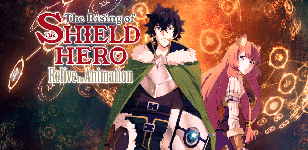The Rising of the Shield Hero Relive v1.0.0 APK + MOD (Damage Dealt X20)