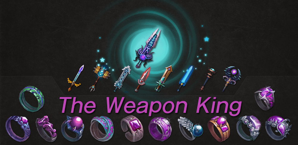 The Weapon King v56 MOD APK (High Reward)