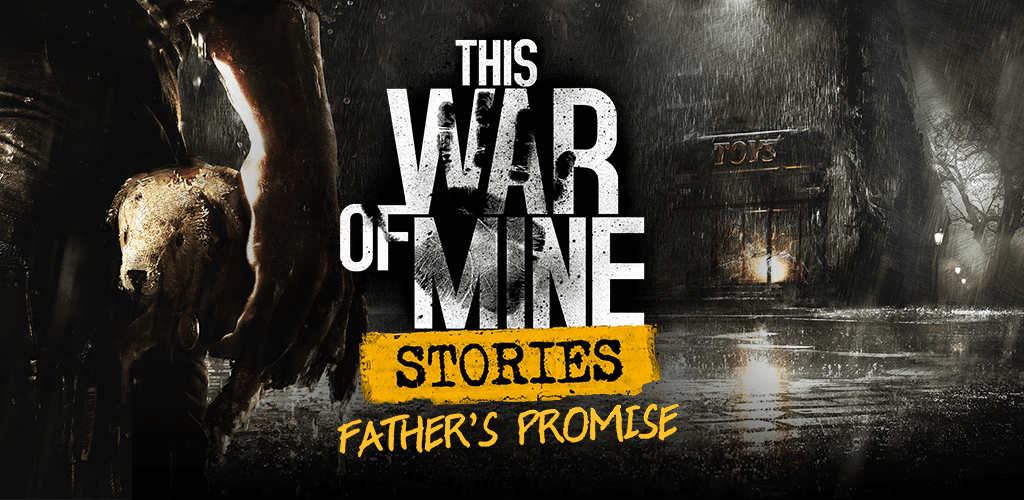 This War of Mine: Stories v1.5.9 APK + OBB (Full Game)
