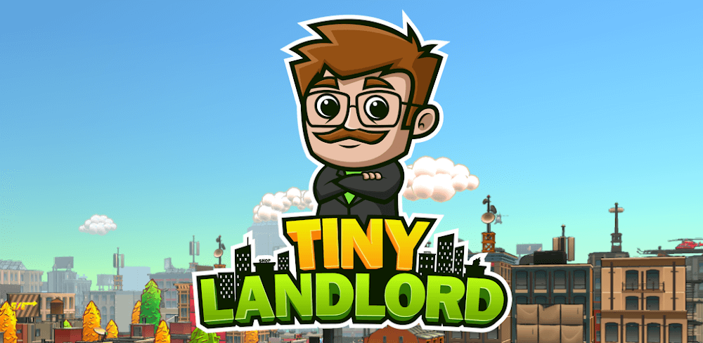Tiny Landlord v3.1.0 MOD APK (Unlimited Currency)