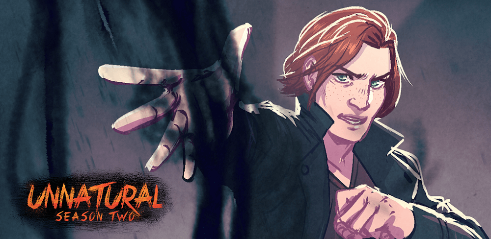 Unnatural Season Two v1.0.24 MOD APK (Unlocked Stories, No Ads)