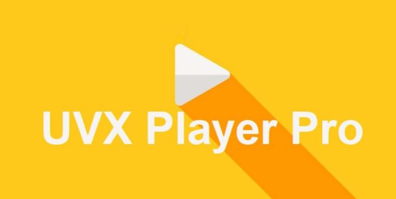UVX Player Pro v3.8.3 APK (Full Version)
