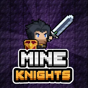 Mine Knights! v1.3.7 MOD APK (High Attack, Damage, No ADS)